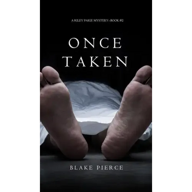 Once Taken (a Riley Paige Mystery--Book #2)