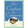 Daily Comforts for Caregivers