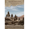 Texas Bound