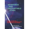 Seven Seas and Uncountable Stars: A Collection of Translated Poems of Dr Rajeevnath (Puliyoor)