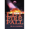 Let Fire Fall