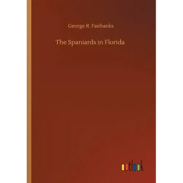 The Spaniards in Florida