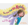 You Can Call Me Katelyn