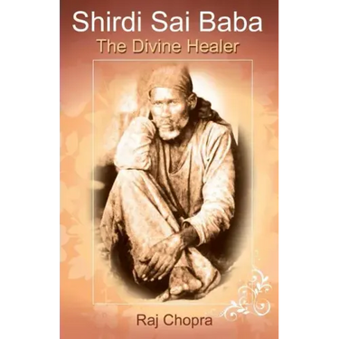 Shirdi Sai Baba: The divine Healer