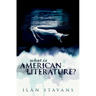 What Is American Literature