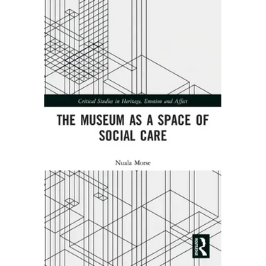 The Museum as a Space of Social Care