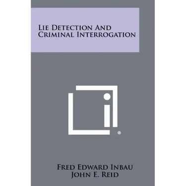 Lie Detection And Criminal Interrogation
