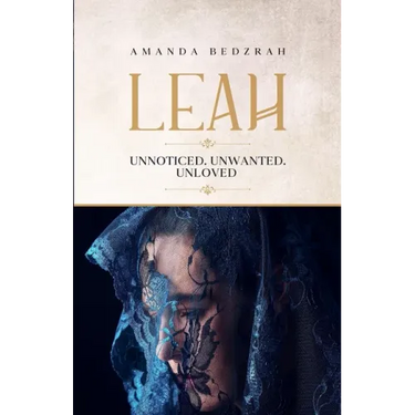 Leah: Unnoticed. Unwanted. Unloved