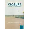 Closure: A Story of Everything