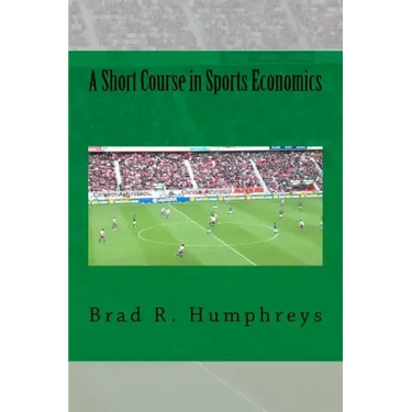 A Short Course in Sports Economics