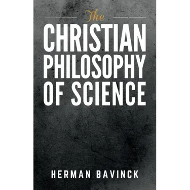 The Christian Philosophy of Science