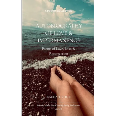 Autobiography of Love & Impermanence