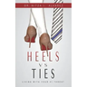 Heels vs Ties: Living with your #1 threat