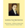 Beethoven - Spring & Kreutzer Violin Sonatas: Violin Part