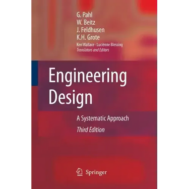 Engineering Design: A Systematic Approach