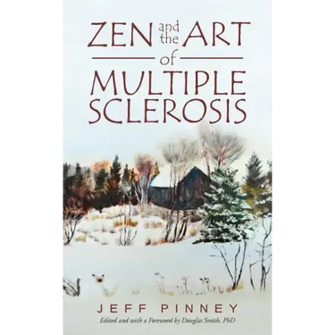 Zen and the Art of Multiple Sclerosis