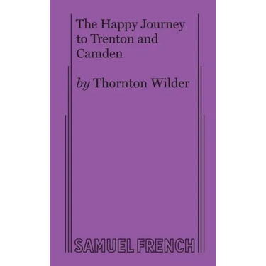 The Happy Journey to Trenton and Camden