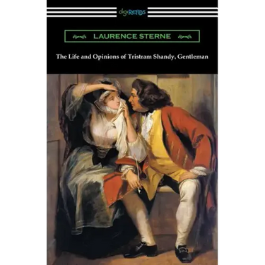 The Life and Opinions of Tristram Shandy, Gentleman: (with an Introduction by Wilbur L. Cross)