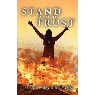 Stand and Trust