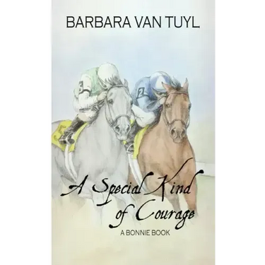 A Special Kind of Courage: A Bonnie Book