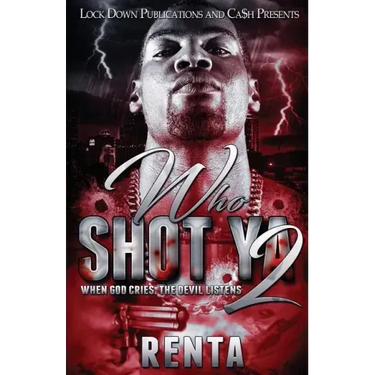Who Shot YA 2: When God Cries, the Devils Listens