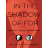 In the Shadow of FDR: From Harry Truman to Barack Obama