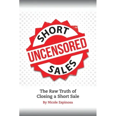 Short Sales: The Raw Truth Of Closing A Short Sale