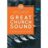 Great Church Sound: a guide for the volunteer