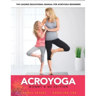 AcroYoga: Mommy and Me Edition