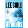61 Hours: A Jack Reacher Novel