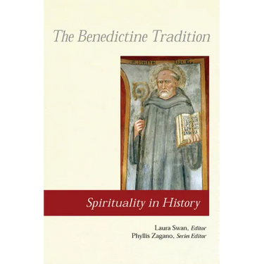 The Benedictine Tradition