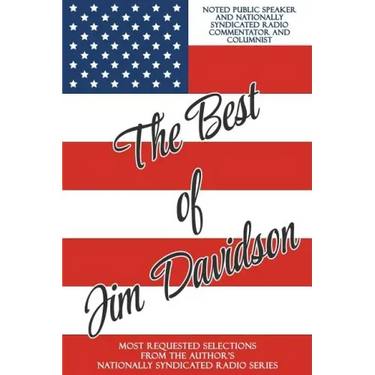 The Best of Jim Davidson: Most Requested Selections from the Author's Nationally Syndicated Radio Series