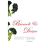 Broccoli and Desire: Global Connections and Maya Struggles in Postwar Guatemala