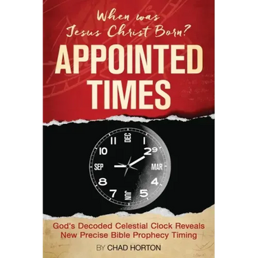 Appointed Times: When was Jesus Christ Born?