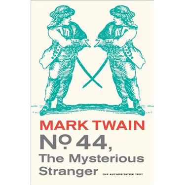 No. 44, the Mysterious Stranger: Volume 3