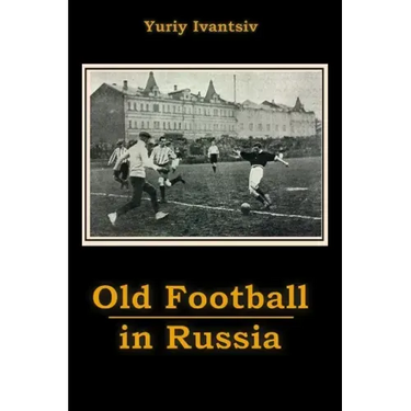 Old Football in Russia