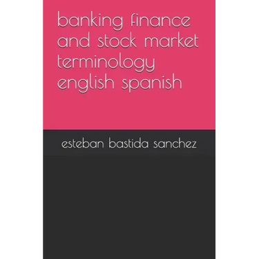 banking finance and stock market terminology english spanish