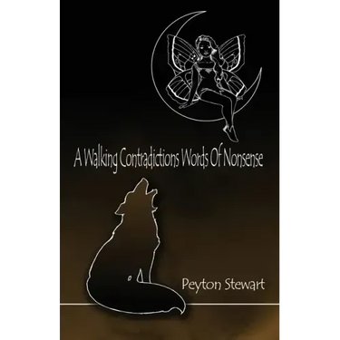 A Walking Contradictions Words Of Nonsense