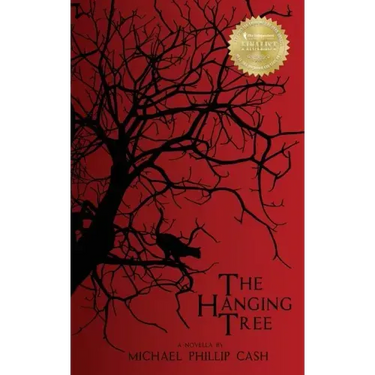 The Hanging Tree: A Novella