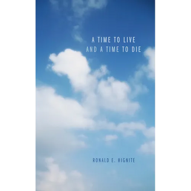 A Time to Live and a Time to Die
