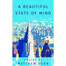 A beautiful state of mind: A beautiful state of mind