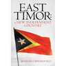 East Timor: a New Independent Country