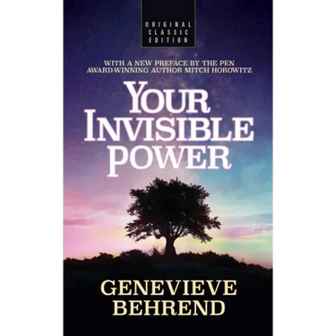 Your Invisible Power (Original Classic Edition)