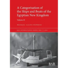 A Categorisation of the Ships and Boats of the Egyptian New Kingdom