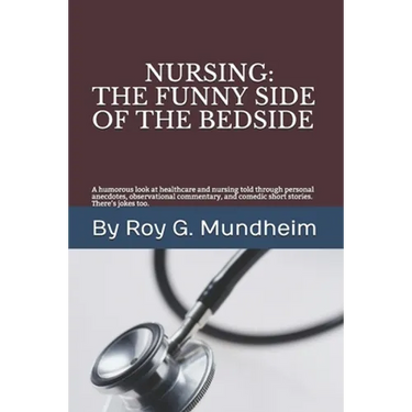 Nursing: : The Funny Side of the Bedside