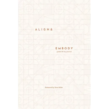 Align & Embody Journal: A prompted journal to guide you back to yourself