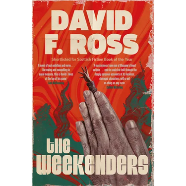 The Weekenders: The Dark, Epic Scottish Mystery - First in a New Series Volume 1