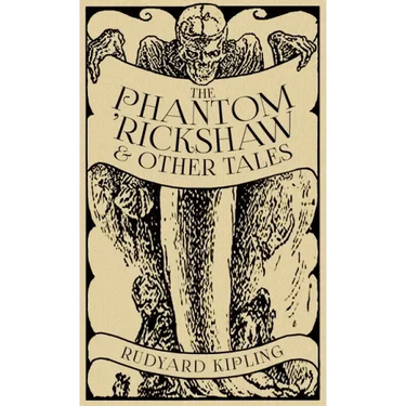 The Phantom 'Rickshaw and Other Tales