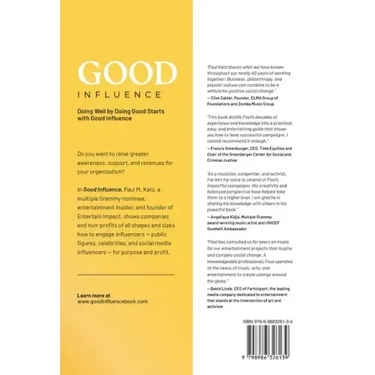 Good Influence: How To Engage Influencers For Purpose And Profit