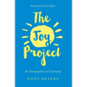 The Joy Project: An Introduction to Calvinism (with Study Guide)